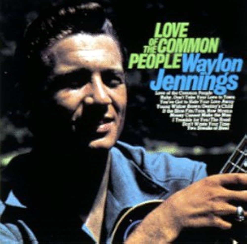Rooted in Grace: Waylon Jennings’ “Love of the Common People” Honors Everyday Strength